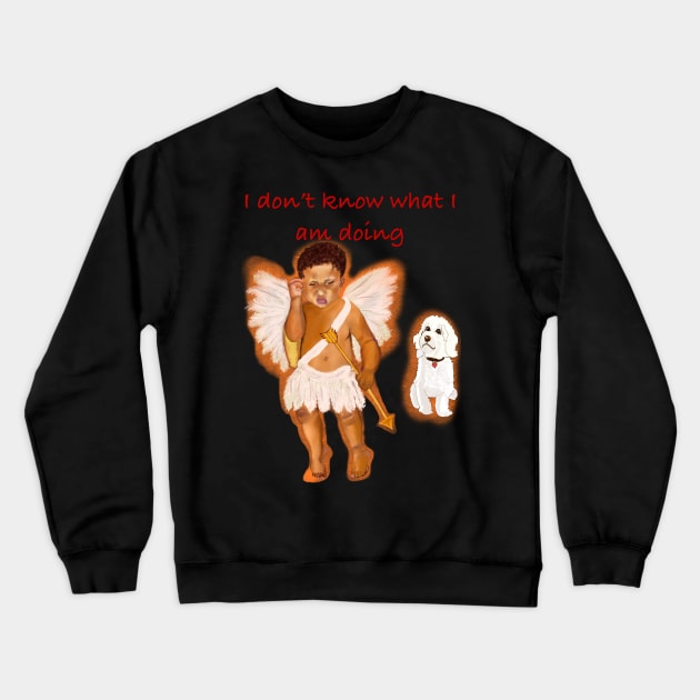 I don’t know what I am doing Cavapoo Cavoodle  Cavapoochon and the angel boy - cute cavalier King Charles spaniel Bichon frise Crewneck Sweatshirt by Artonmytee